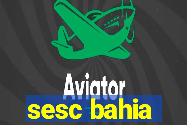 sesc bahia